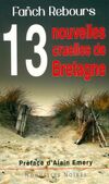  Achetez le livre d'occasion 13 nouvelles cruelles de Bretagne sur Livrenpoche.com 