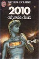  Achetez le livre d'occasion 2010 : Odyssée deux de Arthur Charles Clarke sur Livrenpoche.com 