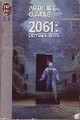  Achetez le livre d'occasion 2061 : Odyssée trois de Arthur Charles Clarke sur Livrenpoche.com 