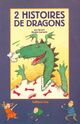  Achetez le livre d'occasion 2 Histoires de dragons de Ann Rocard sur Livrenpoche.com 
