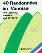  Achetez le livre d'occasion 40 randonnées en Vanoise sur Livrenpoche.com 