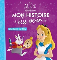 Achetez le livre d'occasion Alice au pays des merveilles. L'histoire du film de Disney sur Livrenpoche.com 