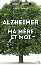  Achetez le livre d'occasion Alzheimer ma mère et moi sur Livrenpoche.com 