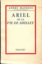  Achetez le livre d'occasion Ariel ou la vie de Shelley sur Livrenpoche.com 