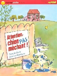  Achetez le livre d'occasion Attention, chien pas méchant ! de François David sur Livrenpoche.com 
