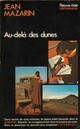  Achetez le livre d'occasion Au-delà des dunes de Jean Mazarin sur Livrenpoche.com 