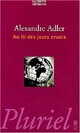  Achetez le livre d'occasion Au fil des jours cruels (1922-2002) de Alexandre Adler sur Livrenpoche.com 