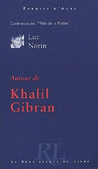  Achetez le livre d'occasion Autour de Khalil Gibran sur Livrenpoche.com 