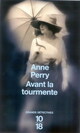  Achetez le livre d'occasion Avant la tourmente de Anne Perry sur Livrenpoche.com 