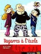  Achetez le livre d'occasion Bagarres à l'école de Eric Gasté sur Livrenpoche.com 