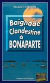  Achetez le livre d'occasion Baignade clandestine à Bonaparte sur Livrenpoche.com 