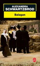  Achetez le livre d'occasion Balagan de Alexandra Schwartzbrod sur Livrenpoche.com 
