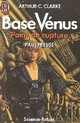 Achetez le livre d'occasion Base Vénus Tome I :  Point de rupture de Paul Preuss sur Livrenpoche.com 