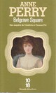  Achetez le livre d'occasion Belgrave Square de Anne Perry sur Livrenpoche.com 