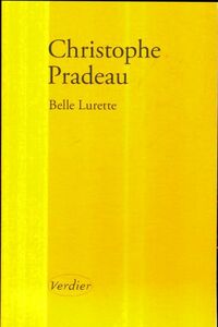  Achetez le livre d'occasion Belle lurette de Christophe Pradeau sur Livrenpoche.com 