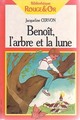  Achetez le livre d'occasion Benoît, l'arbre et la lune de Jacqueline Cervon sur Livrenpoche.com 
