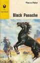  Achetez le livre d'occasion Black Panache de Pierre Pelot sur Livrenpoche.com 