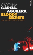  Achetez le livre d'occasion Bloody Secrets. Une enquête de Lupe Solano sur Livrenpoche.com 