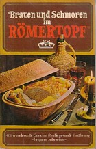  Achetez le livre d'occasion Braten und schmoren im Römertopf sur Livrenpoche.com 