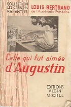  Achetez le livre d'occasion Celle qui fut aimée d'Augustin sur Livrenpoche.com 