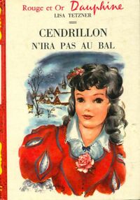  Achetez le livre d'occasion Cendrillon n'ira pas au bal de Lisa Tetzner sur Livrenpoche.com 