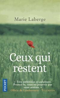  Achetez le livre d'occasion Ceux qui restent de Marie Laberge sur Livrenpoche.com 