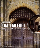  Achetez le livre d'occasion Château fort : Le siège du château des croisés sur Livrenpoche.com 