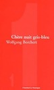  Achetez le livre d'occasion Chère nuit gris-bleu de Wolfgang Borchert sur Livrenpoche.com 
