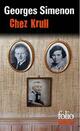  Achetez le livre d'occasion Chez Krull de Georges Simenon sur Livrenpoche.com 