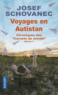  Achetez le livre d'occasion Chroniques des Carnets du monde Tome I : Voyages en Autistan  de Josef Schovanec sur Livrenpoche.com 
