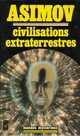  Achetez le livre d'occasion Civilisations extraterrestres de Isaac Asimov sur Livrenpoche.com 
