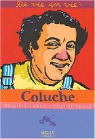 Achetez le livre d'occasion Coluche sur Livrenpoche.com 