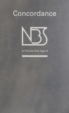  Achetez le livre d'occasion Concordance de la nouvelle bible Segond sur Livrenpoche.com 