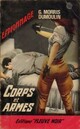 Achetez le livre d'occasion Corps et armes de Gilles Morris-Dumoulin sur Livrenpoche.com 