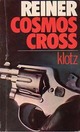  Achetez le livre d'occasion Cosmos-Cross de Claude Klotz sur Livrenpoche.com 