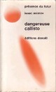  Achetez le livre d'occasion Dangereuse Callisto de Isaac Asimov sur Livrenpoche.com 