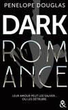  Achetez le livre d'occasion Dark romance sur Livrenpoche.com 