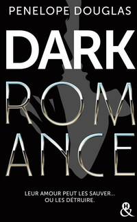 Achetez le livre d'occasion Dark romance de Penelope Douglas sur Livrenpoche.com 