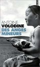  Achetez le livre d'occasion Des anges mineurs de Antoine Volodine sur Livrenpoche.com 