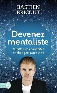  Achetez le livre d'occasion Devenez mentaliste de Bastien Bricout sur Livrenpoche.com 