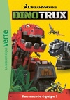  Achetez le livre d'occasion Dinotrux Tome I : Une sacrée équipe ! sur Livrenpoche.com 