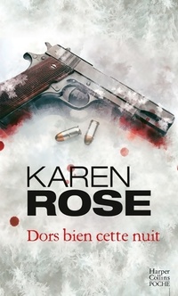  Achetez le livre d'occasion Dors bien cette nuit de Karen Rose sur Livrenpoche.com 