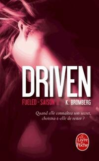  Achetez le livre d'occasion Driven, Tome II : Fueled de K Bromberg sur Livrenpoche.com 