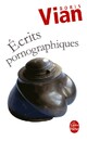  Achetez le livre d'occasion Ecrits pornographiques de Boris Vian sur Livrenpoche.com 