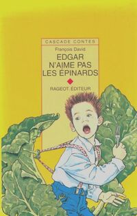  Achetez le livre d'occasion Edgar n'aime pas les épinards de François David sur Livrenpoche.com 