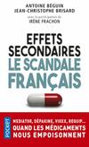  Achetez le livre d'occasion Effets secondaires : Le scandale français sur Livrenpoche.com 
