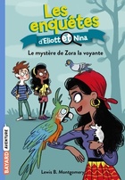  Achetez le livre d'occasion Eliott et Nina Tome IV : Le mystère de Zora la voyante sur Livrenpoche.com 