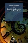  Achetez le livre d'occasion En réalité : Bergson au-delà de la durée sur Livrenpoche.com 