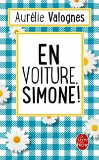  Achetez le livre d'occasion En voiture, Simone ! de Aurélie Valognes sur Livrenpoche.com 