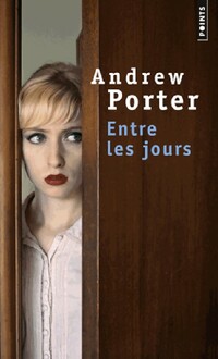  Achetez le livre d'occasion Entre les jours de Andrew Porter sur Livrenpoche.com 